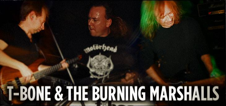 T-Bone &the Burning Marshalls